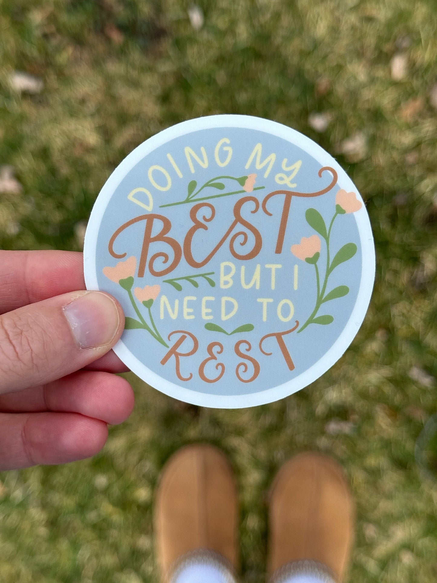 Doing My Best But I Need To Rest sticker
