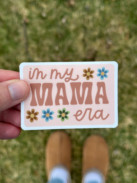 In My MAMA Era sticker
